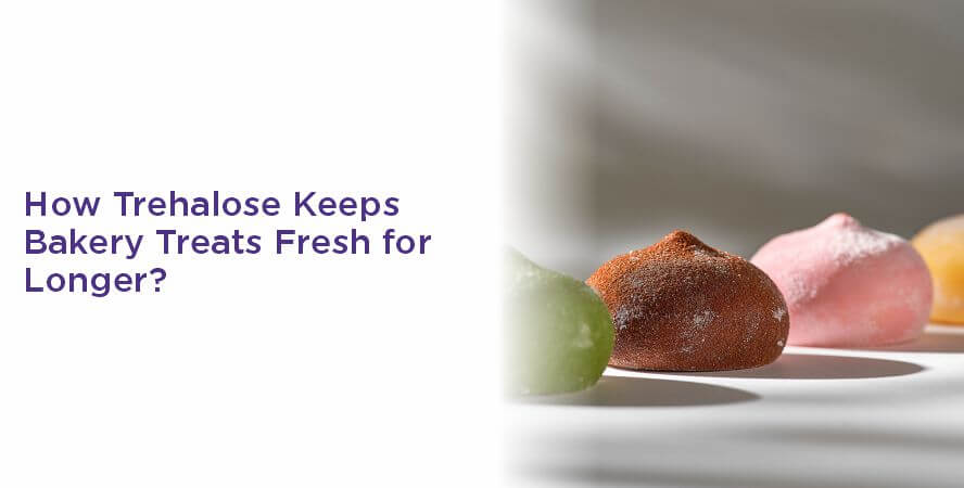 trehalose-keeps-bakery-treats-fresh